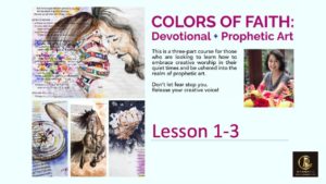 Colors of Faith : Devotional+Prophetic Art (English class)